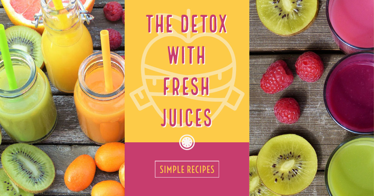 Detox with Fresh Juices